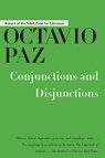Conjunctions and Disjunctions - Octavio Paz - 9781628725322