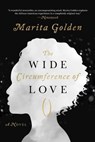 The Wide Circumference of Love - Marita Golden - 9781628727364