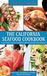 The California Seafood Cookbook - Isaac Cronin ; Paul Johnson ; Jay Harlow ; Rick Moonen - 9781628731576