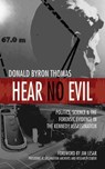 Hear No Evil - Donald Byron Thomas - 9781628734836