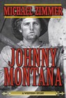 Johnny Montana - Michael Zimmer - 9781628738902