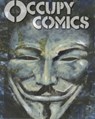 Occupy Comics - Alan Moore ;  Art Spiegelman - 9781628750072