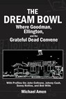The Dream Bowl - Michael Amen - 9781628801248