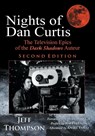 Nights of Dan Curtis, Second Edition - Jeff Thompson - 9781628801880