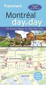 Frommer's Montreal day by day - Matthew Barber ; Leslie Brokaw ; Erin Trahan - 9781628872965