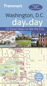 Frommer's Washington, D.C. day by day - Meredith Pratt - 9781628873061