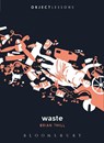 Waste - Dr. Brian (Golden West College Thill - 9781628924367