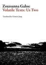 Volatile Texts: Us Two - Zsuzsanna Gahse - 9781628971361