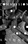Commission of Tears - Antonio Lobo Antunes - 9781628975079