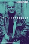 The Journalist - Harry Mathews - 9781628976090