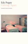 Coming. Apart. - Edy Poppy - 9781628976281
