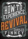 How to Experience Revival (Journal Edition) - Charles G Finney - 9781629117850