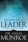 Becoming a Leader - Munroe Myles Munroe - 9781629119212