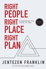 Right People, Right Place, Right Plan - Jentezen Franklin - 9781629119236