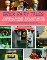 Brick Fairy Tales - John McCann ; Monica Sweeney ; Becky Thomas - 9781629140865