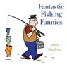 Fantastic Fishing Funnies - Jonny Hawkins - 9781629141121