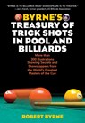Byrne's Treasury of Trick Shots in Pool and Billiards - Robert Byrne - 9781629145051