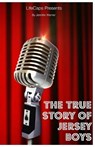 True Story of the Jersey Boys - Jennifer Warner - 9781629172705