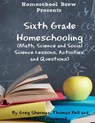 Sixth Grade Homeschooling - Terri Raymond ; Greg Sherman ; Thomas Bell - 9781629173672