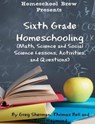 Sixth Grade Homeschooling - Terri Raymond ; Greg Sherman ; Thomas Bell - 9781629173672