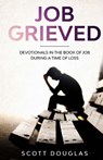 Job Grieved - Scott Douglas - 9781629175065