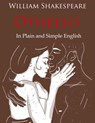 Othello Retold In Plain and Simple English (A Modern Translation and the Original Version) - William Shakespeare - 9781629178400