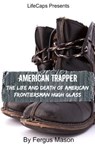 American Trapper - Fergus Mason - 9781629179063