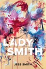 Lady Smith - Jess Smith - 9781629223032