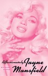 Affectionately, Jayne Mansfield (hardback) - Richard Koper - 9781629332239