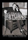 No Traveler Returns - Gary D Rhodes ; Bill Kaffenberger - 9781629333175