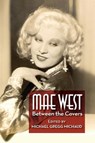 Mae West - Michael Gregg Michaud - 9781629333229