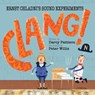 Clang! - Darcy Pattison - 9781629440941