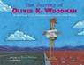 The Journey of Oliver K. Woodman: Adventures in U.S. Geography and Friendly Letter Writing - Darcy Pattison - 9781629443324