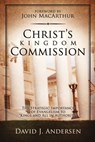 Christ's Kingdom Commission - David J. Andersen - 9781629460147