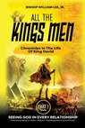 All the Kings Men - Bishop William a Lee - 9781629525037