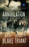 Annihilation - Avery Blake - 9781629551777