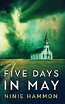 Five Days In May - Ninie Hammon - 9781629552064