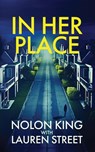 King, N: In Her Place - Nolon King ; Lauren Street - 9781629553757