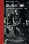 The Collapsing Frontier - Jonathan Lethem - 9781629634883