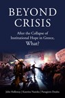 Beyond Crisis - John Holloway ; Katerina Nasioka ; Panagiotis Doulos - 9781629635156