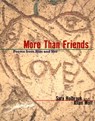 More Than Friends - Sara E. Holbrook ; Allan Wolf - 9781629791821