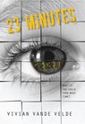 23 Minutes - Vivian Vande Velde - 9781629795614