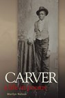 Carver - Marilyn Nelson - 9781629795874