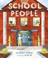 SCHOOL PEOPLE - Lee Bennett Hopkins - 9781629797038