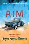 Aim - Joyce Moyer Hostetter - 9781629797465