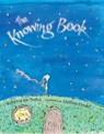 The Knowing Book - Rebecca Kai Dotlich - 9781629798097