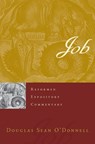Reformed Expository Commentary: Job - Douglas Sean O'Donnell - 9781629954523