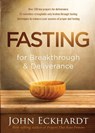 Fasting For Breakthrough And Deliverance - John Eckhardt - 9781629986463