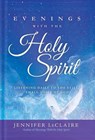 Evenings With The Holy Spirit - Jennifer Leclaire - 9781629989655