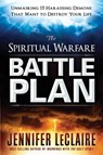 The Spiritual Warfare Battle Plan - Jennifer Leclaire - 9781629991443